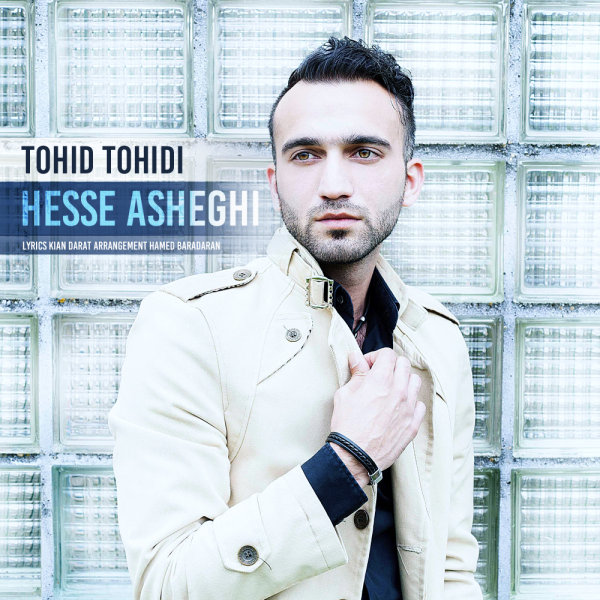 Tohid Tohidi Hesse Asheghi 